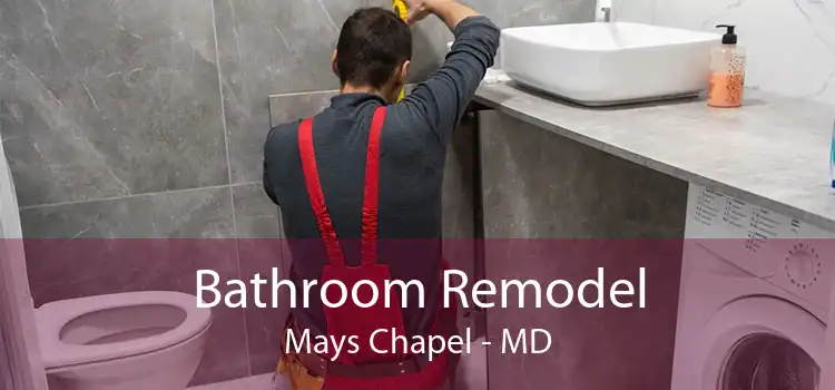 Bathroom Remodel Mays Chapel - MD