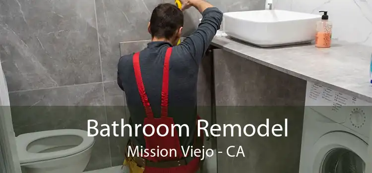Bathroom Remodel Mission Viejo - CA
