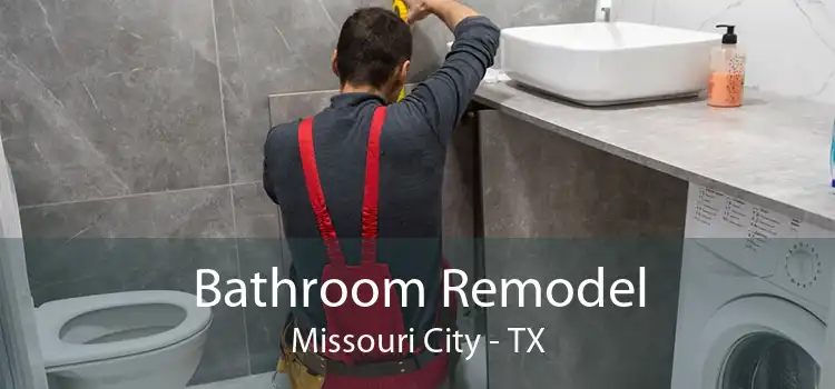 Bathroom Remodel Missouri City - TX