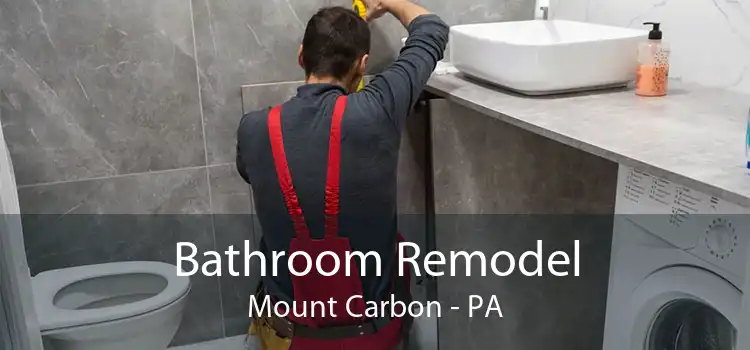 Bathroom Remodel Mount Carbon - PA