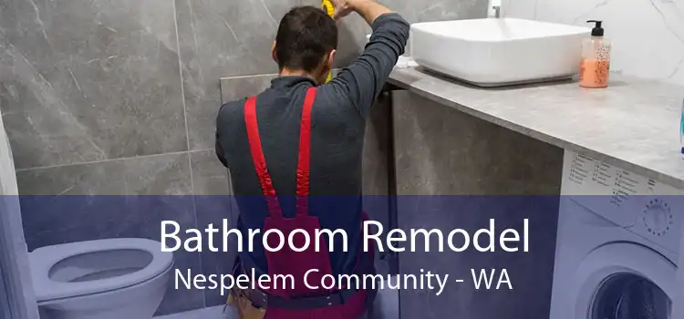 Bathroom Remodel Nespelem Community - WA
