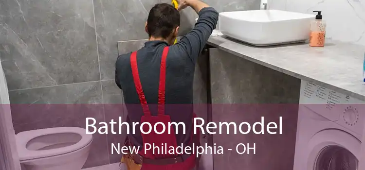 Bathroom Remodel New Philadelphia - OH