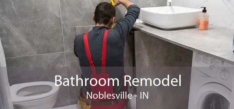 Bathroom Remodel Noblesville - IN