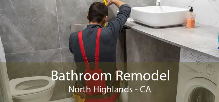 Bathroom Remodel North Highlands - CA