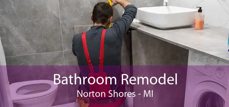 Bathroom Remodel Norton Shores - MI