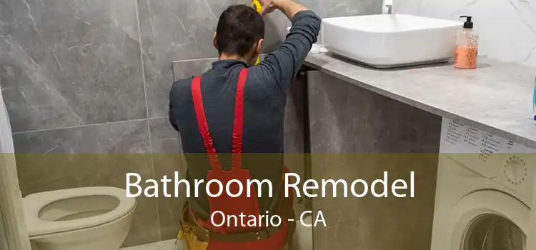 Bathroom Remodel Ontario - CA