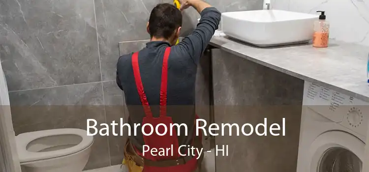 Bathroom Remodel Pearl City - HI