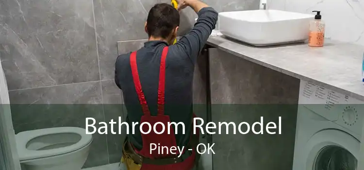 Bathroom Remodel Piney - OK