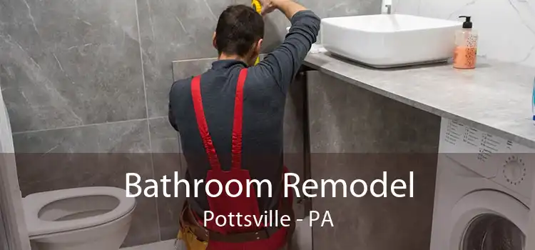 Bathroom Remodel Pottsville - PA