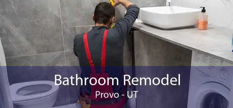 Bathroom Remodel Provo - UT