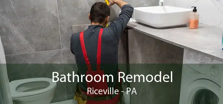 Bathroom Remodel Riceville - PA