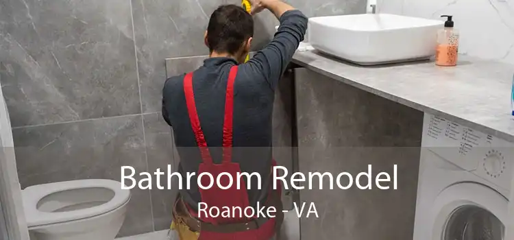 Bathroom Remodel Roanoke - VA