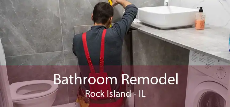 Bathroom Remodel Rock Island - IL