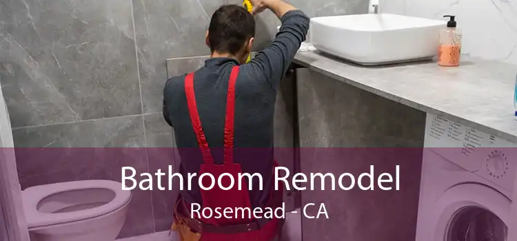 Bathroom Remodel Rosemead - CA