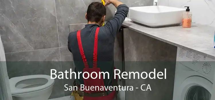 Bathroom Remodel San Buenaventura - CA
