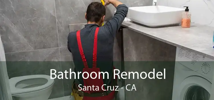 Bathroom Remodel Santa Cruz - CA
