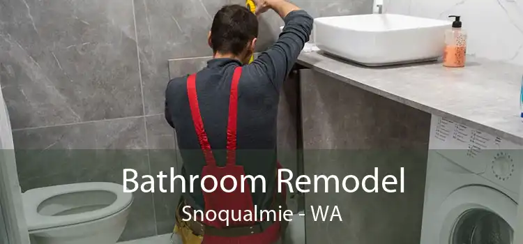 Bathroom Remodel Snoqualmie - WA