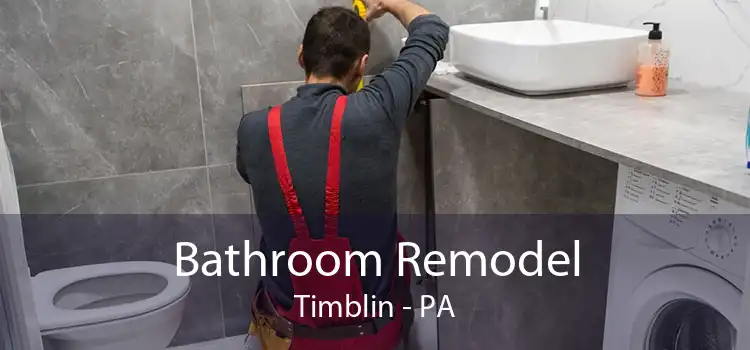 Bathroom Remodel Timblin - PA