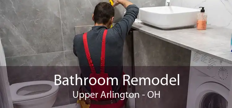 Bathroom Remodel Upper Arlington - OH