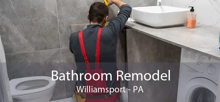 Bathroom Remodel Williamsport - PA