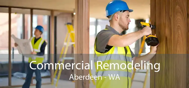 Commercial Remodeling Aberdeen - WA