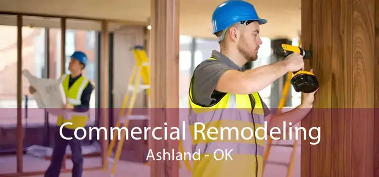 Commercial Remodeling Ashland - OK