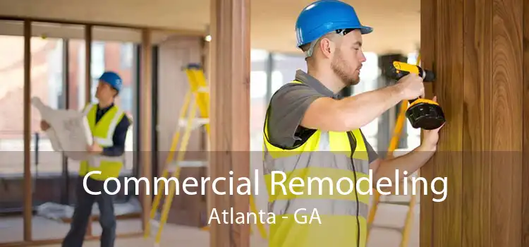 Commercial Remodeling Atlanta - GA