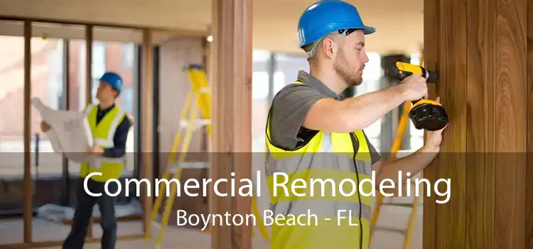 Commercial Remodeling Boynton Beach - FL