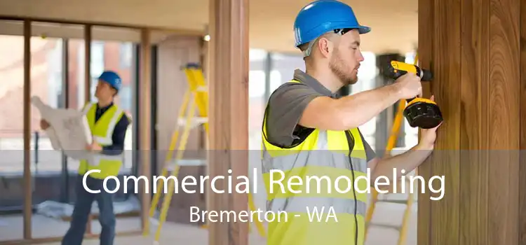 Commercial Remodeling Bremerton - WA