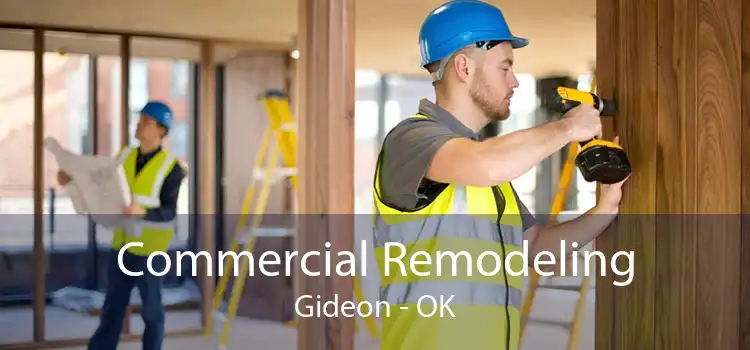 Commercial Remodeling Gideon - OK