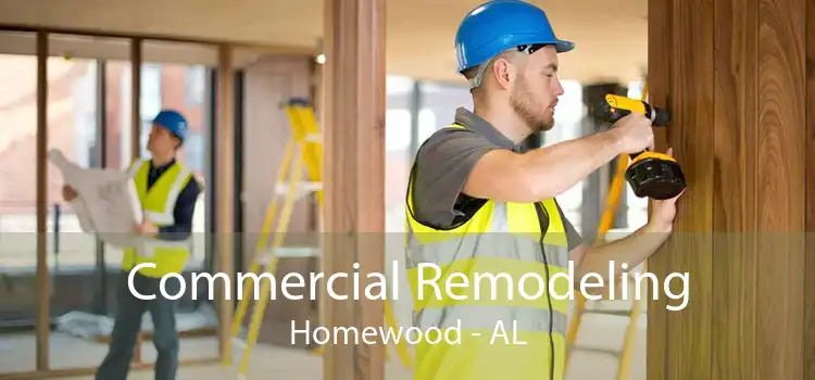 Commercial Remodeling Homewood - AL