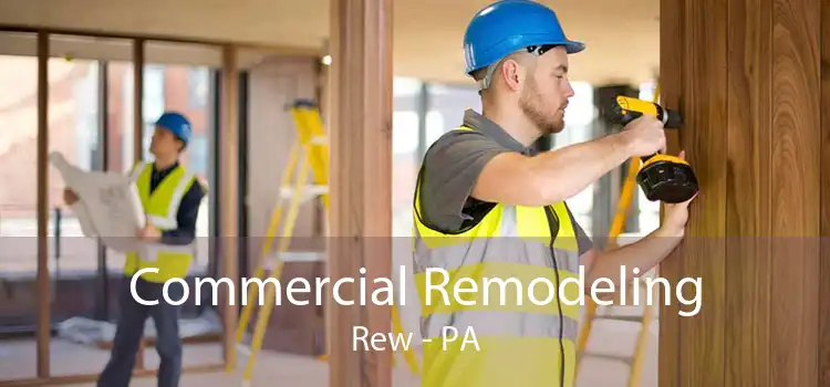 Commercial Remodeling Rew - PA