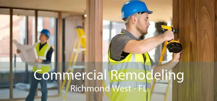 Commercial Remodeling Richmond West - FL