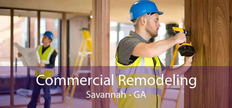 Commercial Remodeling Savannah - GA