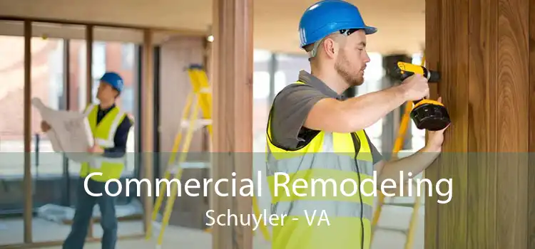Commercial Remodeling Schuyler - VA