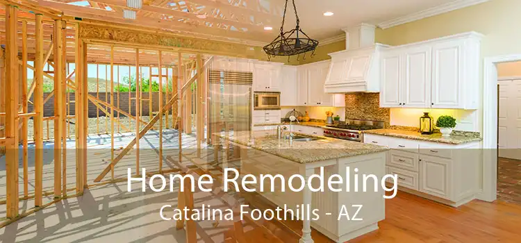 Home Remodeling Catalina Foothills - AZ