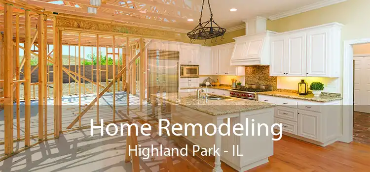 Home Remodeling Highland Park - IL