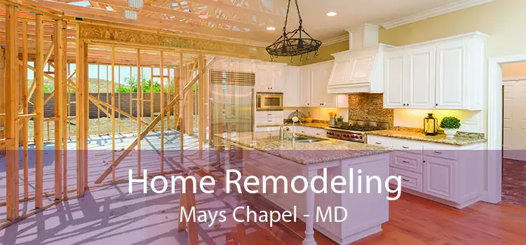 Home Remodeling Mays Chapel - MD