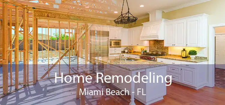 Home Remodeling Miami Beach - FL