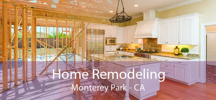 Home Remodeling Monterey Park - CA