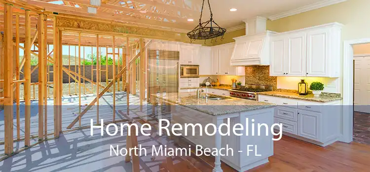 Home Remodeling North Miami Beach - FL