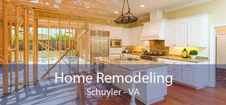 Home Remodeling Schuyler - VA