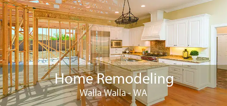 Home Remodeling Walla Walla - WA