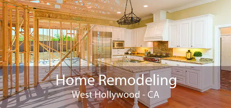 Home Remodeling West Hollywood - CA