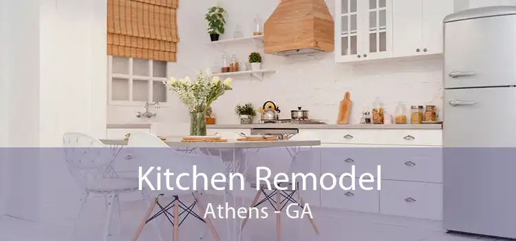 Kitchen Remodel Athens - GA