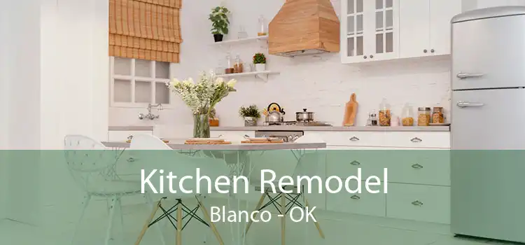 Kitchen Remodel Blanco - OK