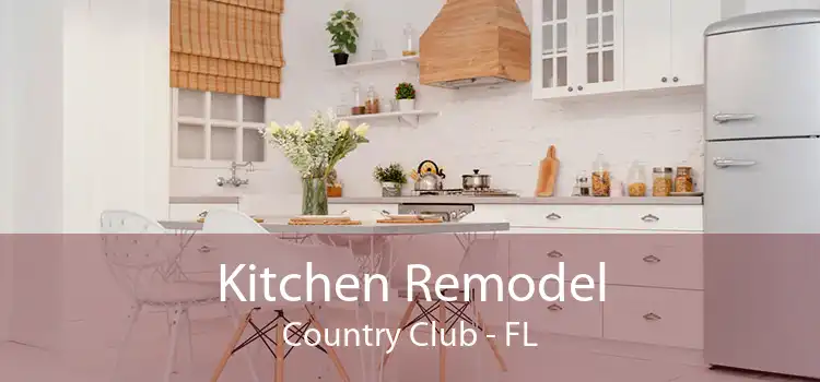 Kitchen Remodel Country Club - FL