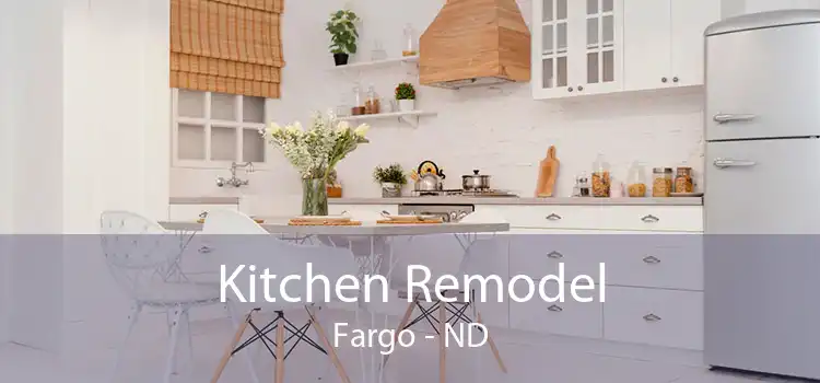 Kitchen Remodel Fargo - ND