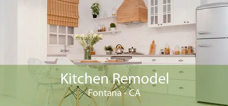 Kitchen Remodel Fontana - CA