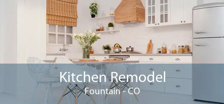 Kitchen Remodel Fountain - CO